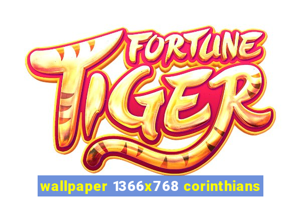 wallpaper 1366x768 corinthians
